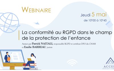 Replay – Webinaire du 5 mai – La conformité au RGPD dans le champ de la protection de l’enfance