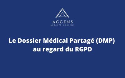 Le Dossier Médical Partagé (DMP) au regard du RGPD