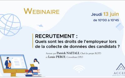 REPLAY – Webinaire du 13 juin – RECRUTEMENT : quels sont les droits de l’employeur lors de la collecte de données des candidats ?