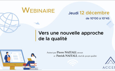 REPLAY – Webinaire du 12 décembre – Vers une nouvelle approche de la qualité