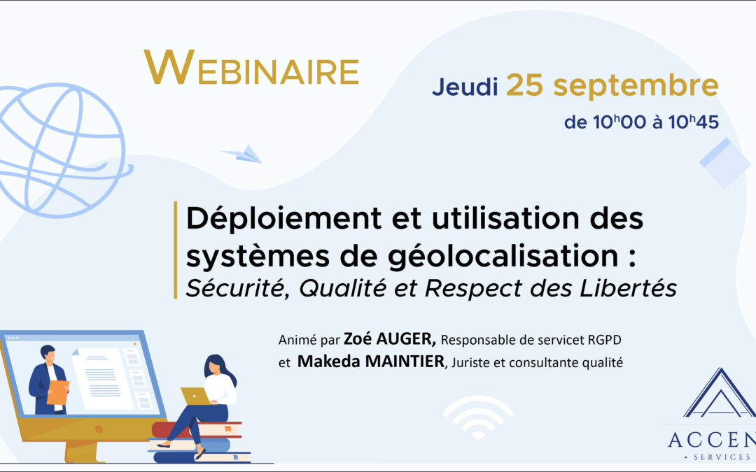 Déploiement et utilisation des systèmes de géolocalisation : Sécurité, Qualité et Respect des Libertés