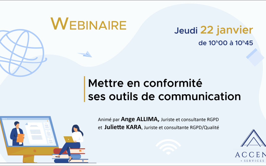 WEBINAIRE – Mettre en conformité ses outils de communication