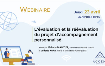 REPLAY – Webinaire le 23 avril – L’évaluation et la réévaluation du projet d’accompagnement personnalisé