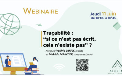Webinaire le 11 juin – Traçabilité : “si ce n’est pas écrit, cela n’existe pas”